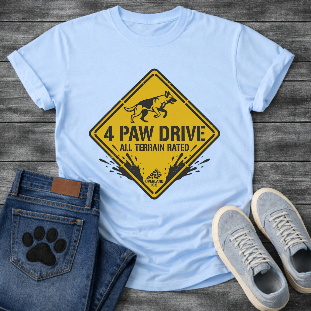 Funny 4 paw drive all terrain rated dog shirt for outdoor loving pet parents