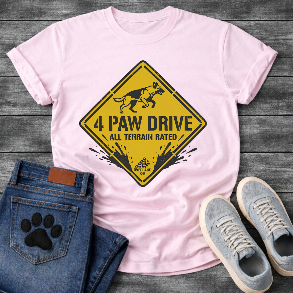 Funny 4 paw drive all terrain rated dog shirt for outdoor loving pet parents