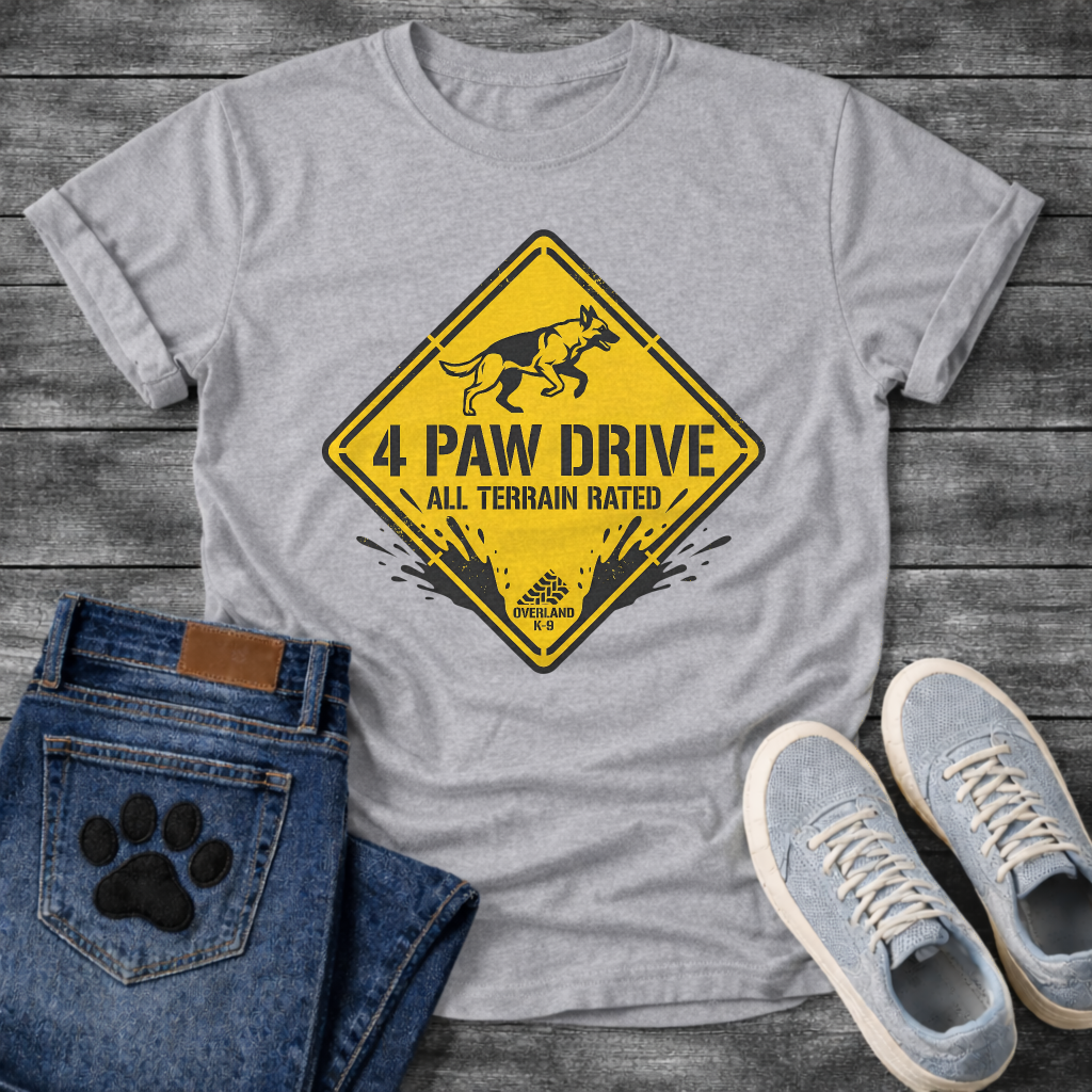 Funny 4 paw drive all terrain rated dog shirt for outdoor loving pet parents