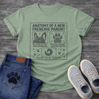 Anatomy of a New Frenchie Parent bat ears paw print funny dog shirt tee