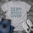 Zero woofs given bold block lettering dog shirt with stacked text design