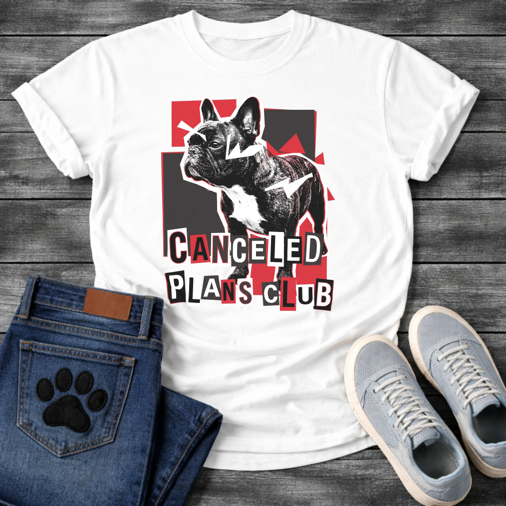 French Bulldog t-shirt with high contrast black and white Frenchie portrait over red and black geometric block background, ransom cut-out style bold text below reading Canceled Plans Club, punk collage graphic with white arrow accents