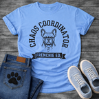 Chaos Coordinator Frenchie Edition French Bulldog graphic t-shirt black text on sand