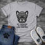 French Bulldog wearing a beanie hat with My Frenchie Is Cooler Than Your Dog typography graphic tee