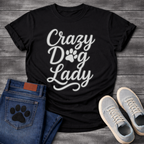 Crazy dog lady shirt with script lettering and paw print for dog moms