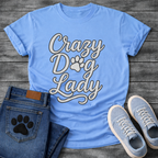 Crazy dog lady shirt with script lettering and paw print for dog moms
