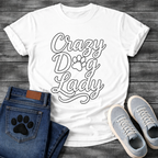 Crazy dog lady shirt with script lettering and paw print for dog moms