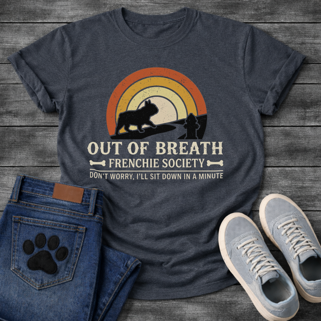 Out of Breath Frenchie Society retro rainbow sunset t-shirt sage funny French Bulldog pet lover apparel