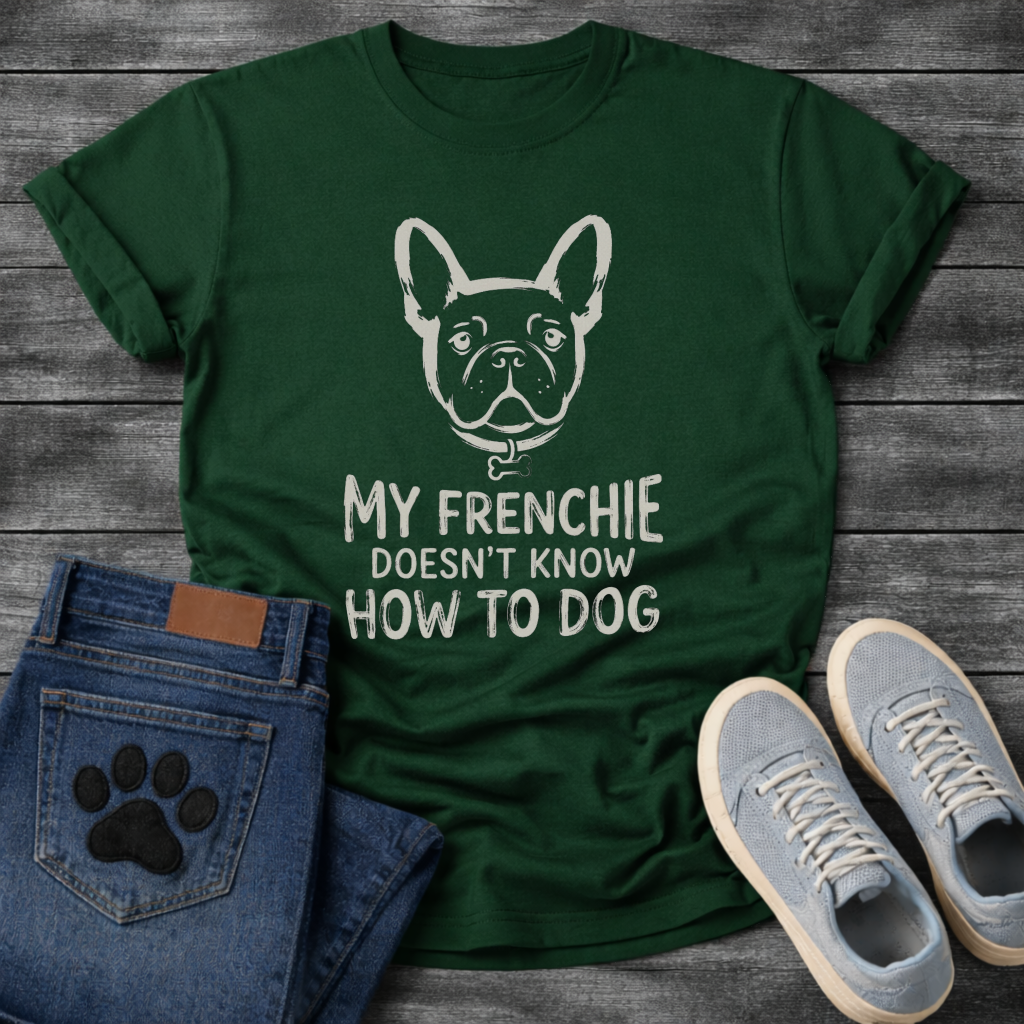 French Bulldog face illustration with bone collar and My Frenchie Doesn't Know How To Dog typography graphic tee
