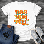 Dog Mom Fuel retro groovy funny dog parent coffee shirt