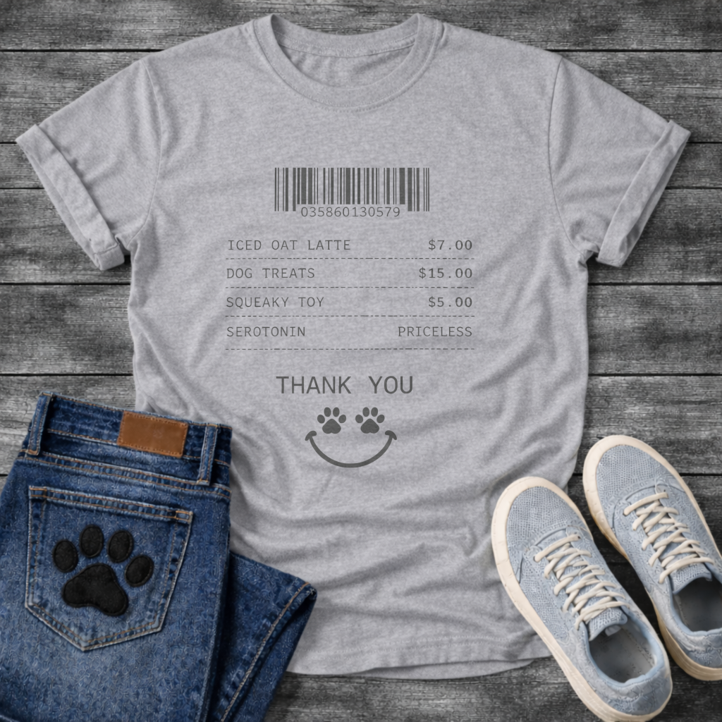 Funny dog owner receipt shirt listing serotonin priceless for pet parents