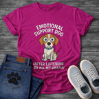 Funny emotional support dog shirt for pet lovers and dog moms
