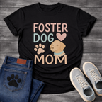 Foster dog mom shirt with sweet puppy design for rescue dog parents