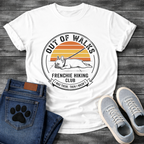 French Bulldog lying flat on leash Out of Walks Frenchie Hiking Club I Was There Then I Wasn't retro badge graphic tee
