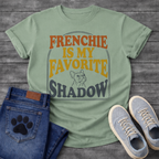 Frenchie Is My Favorite Shadow retro bold typography with French Bulldog line art graphic tee
