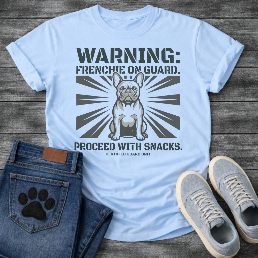 French Bulldog with sunburst background Warning Frenchie On Guard Proceed With Snacks Certified Guard Unit military stencil graphic tee