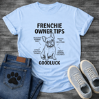 Frenchie Owner Tips infographic graphic tee with French Bulldog illustration and funny tips including selective hearing zoomies and snoring lullabies
