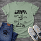 Frenchie Owner Tips infographic graphic tee with French Bulldog illustration and funny tips including selective hearing zoomies and snoring lullabies
