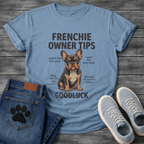 Frenchie Owner Tips diagram funny dog shirt French Bulldog graphic unisex tee
