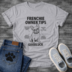 Frenchie Owner Tips infographic graphic tee with French Bulldog illustration and funny tips including selective hearing zoomies and snoring lullabies
