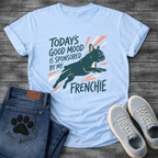 Today's Good Mood Sponsored By My Frenchie leaping graphic t-shirt funny French Bulldog shirt