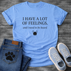 I Have A Lot Of Feelings French Bulldog graphic t-shirt black text on sand