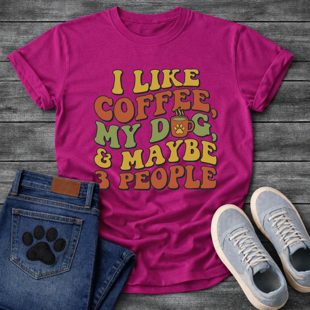 Funny introvert dog shirt saying I like coffee my dog maybe 3 people