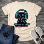 I Paused My Game To Pet My Dog funny gaming shirt for dog lovers