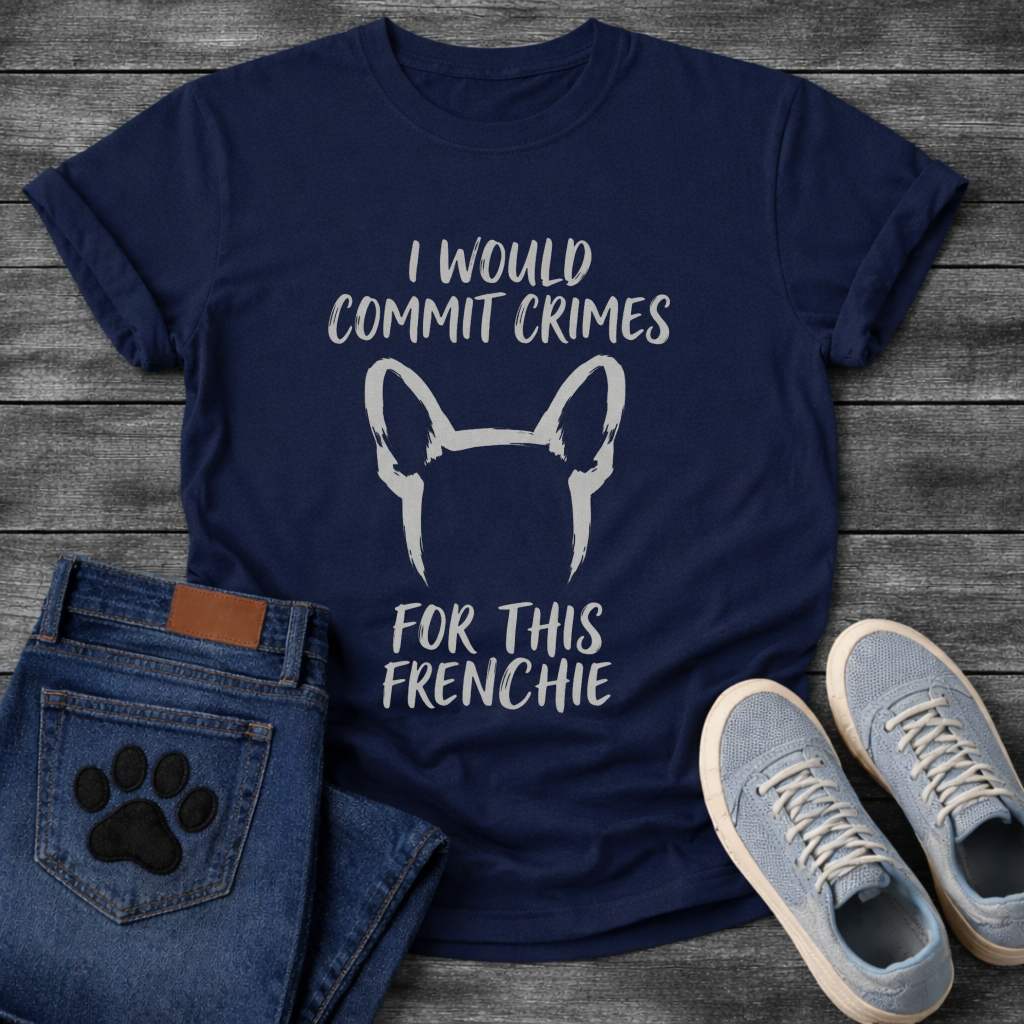 French Bulldog bat ears silhouette from behind with I Would Commit Crimes For This Frenchie typography graphic tee
