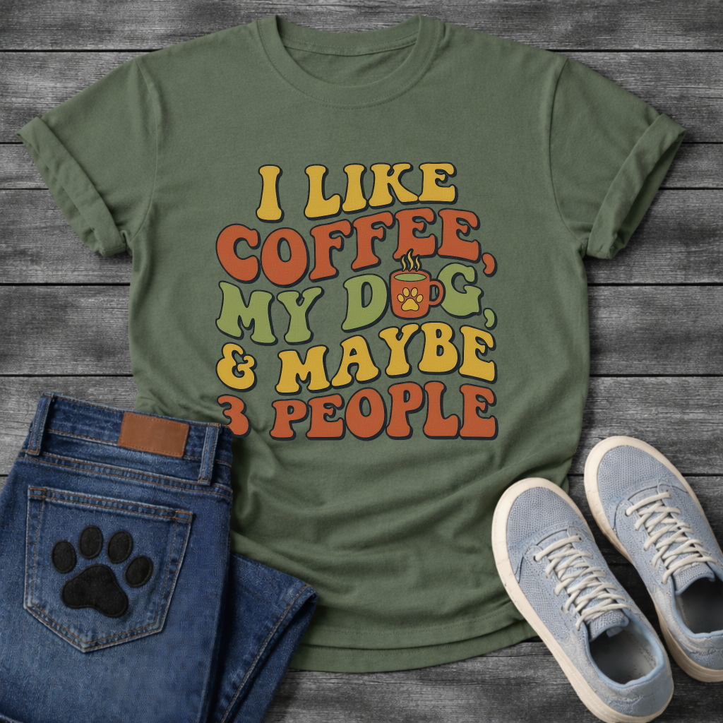 Funny introvert dog shirt saying I like coffee my dog maybe 3 people