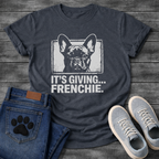 French Bulldog It's Giving Frenchie funny dog shirt dark heather graphic tee
