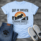 Out of Breath Frenchie Society retro badge t-shirt funny French Bulldog pet lover apparel