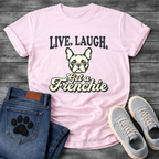 Live Laugh Get a Frenchie retro typography graphic tee with French Bulldog face illustration
