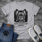 French Bulldog Main Character Energy Frenchie Edition funny dog shirt graphic tee