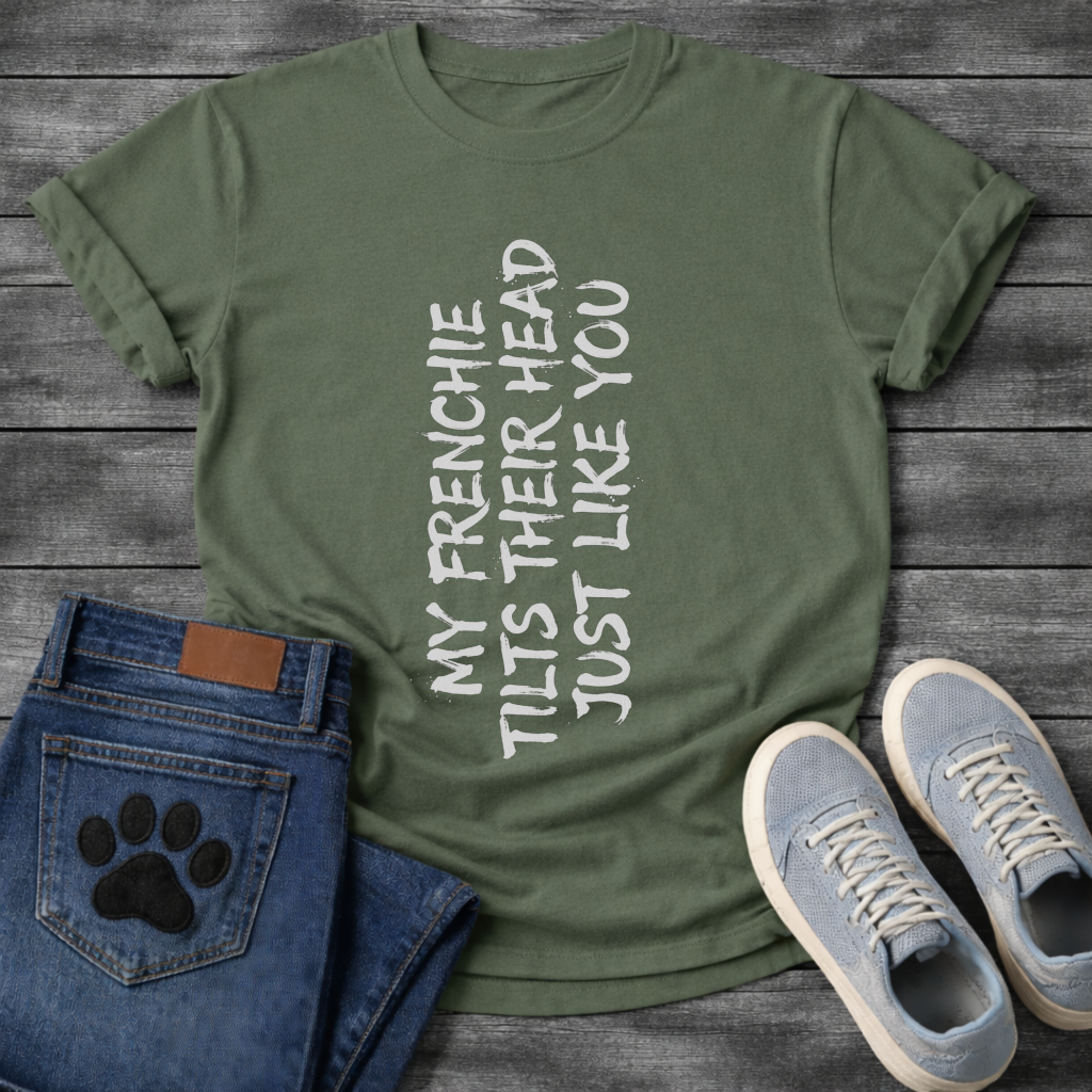 Funny French Bulldog head tilt t-shirt white unisex pet lover apparel