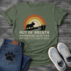 Out of Breath Frenchie Society retro rainbow sunset t-shirt sage funny French Bulldog pet lover apparel