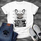 French Bulldog mugshot illustration holding police booking sign Name Bat Ears Alias The Barker Offense Snoring and Excessive Cuddling Born To Be Wild graphic tee
