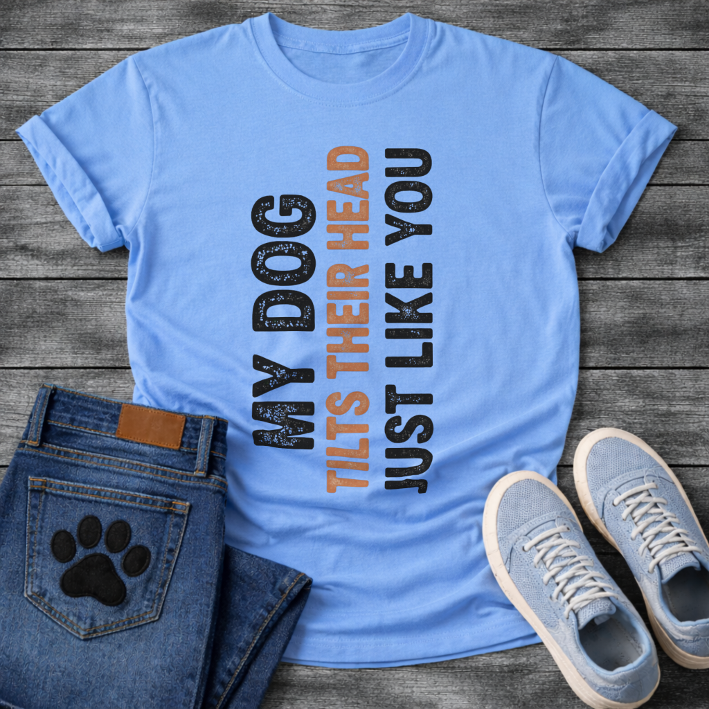 Funny dog shirts with tilt-to-read vertical text design