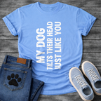 My Dog Tilts Their Head Just Like You funny dog owner shirt