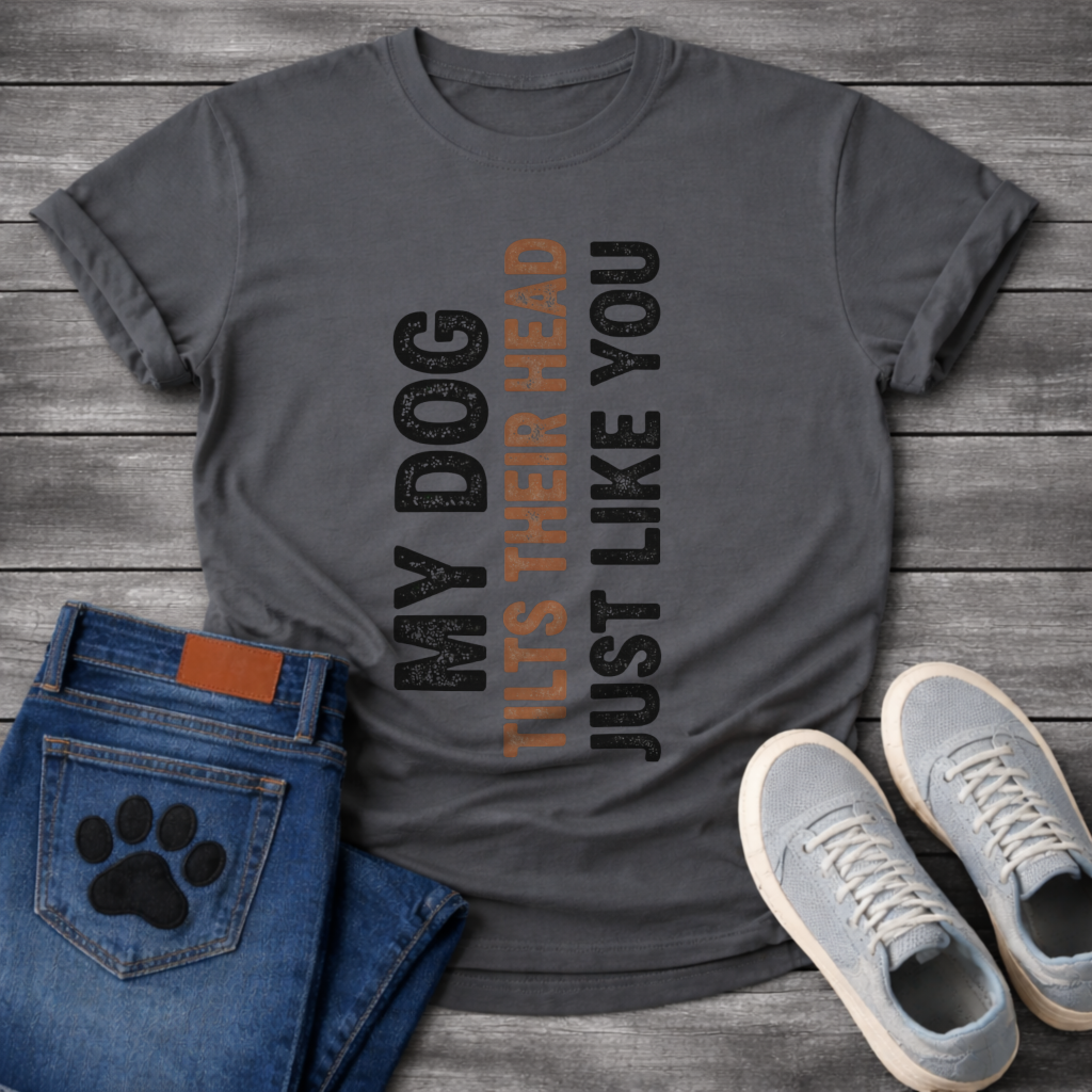 Funny dog shirts with tilt-to-read vertical text design