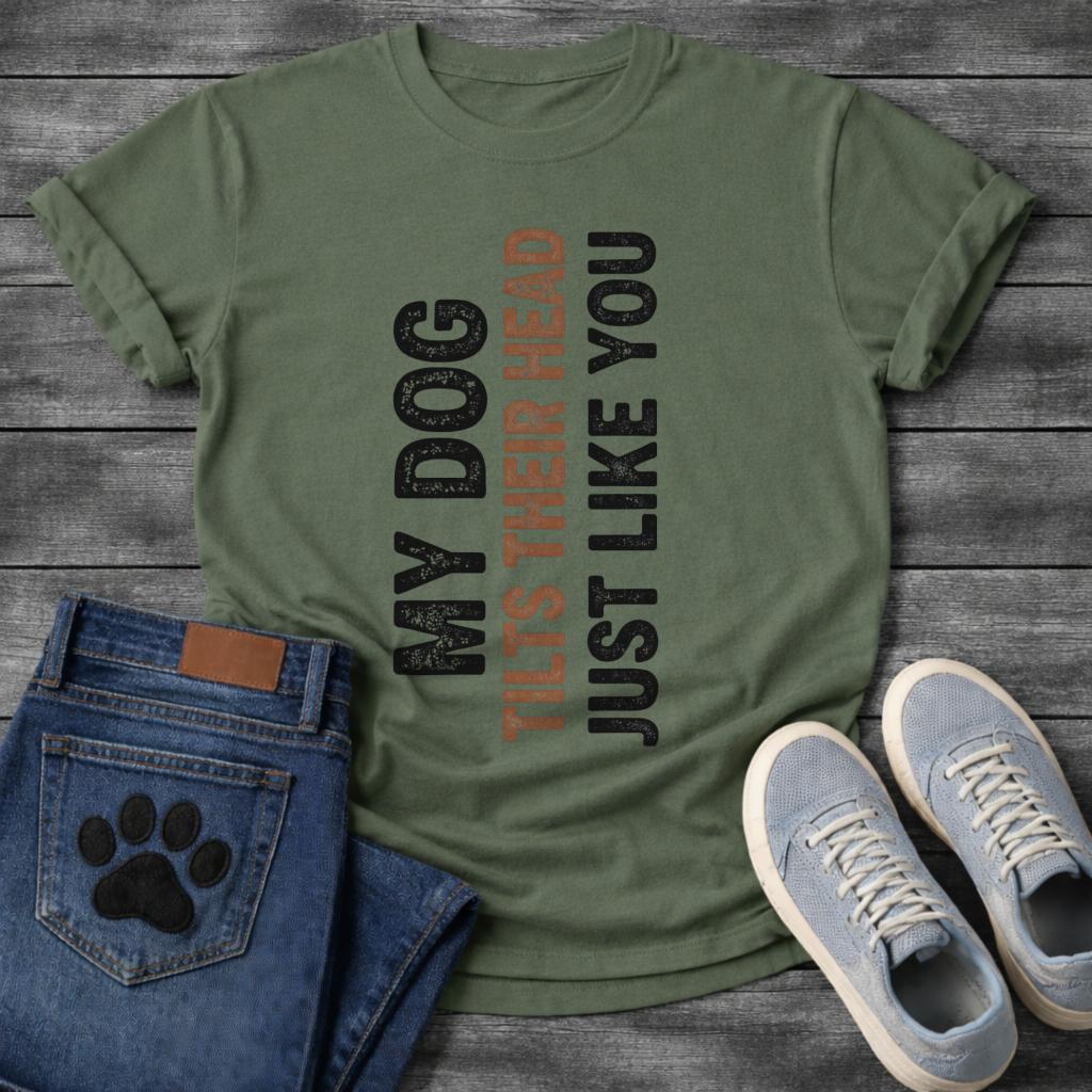 Funny dog shirts with tilt-to-read vertical text design