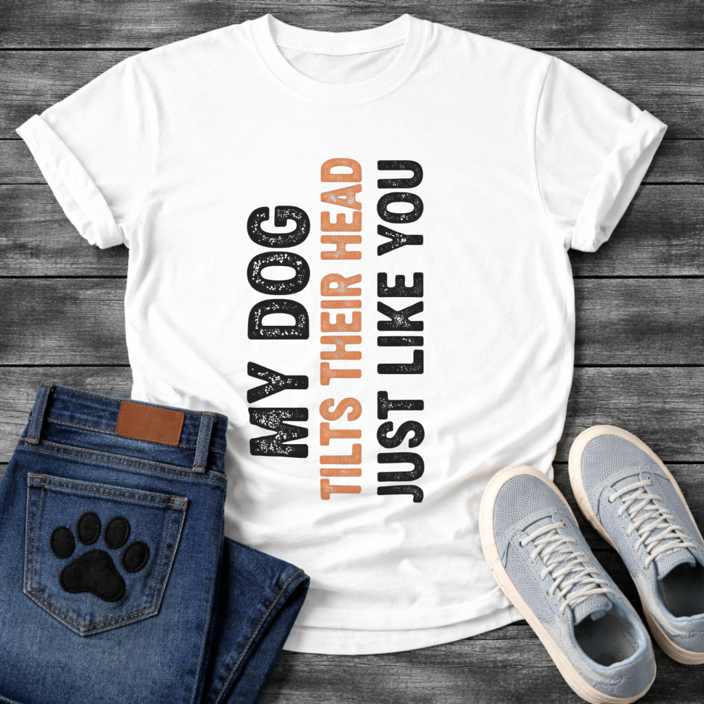 Funny dog shirts with tilt-to-read vertical text design