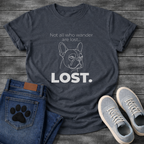 French Bulldog line art graphic tee with Not All Who Wander Are Lost - Lost typography design
