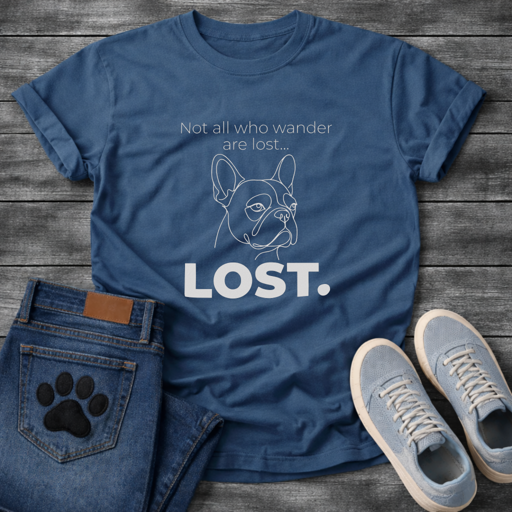 French Bulldog line art graphic tee with Not All Who Wander Are Lost - Lost typography design
