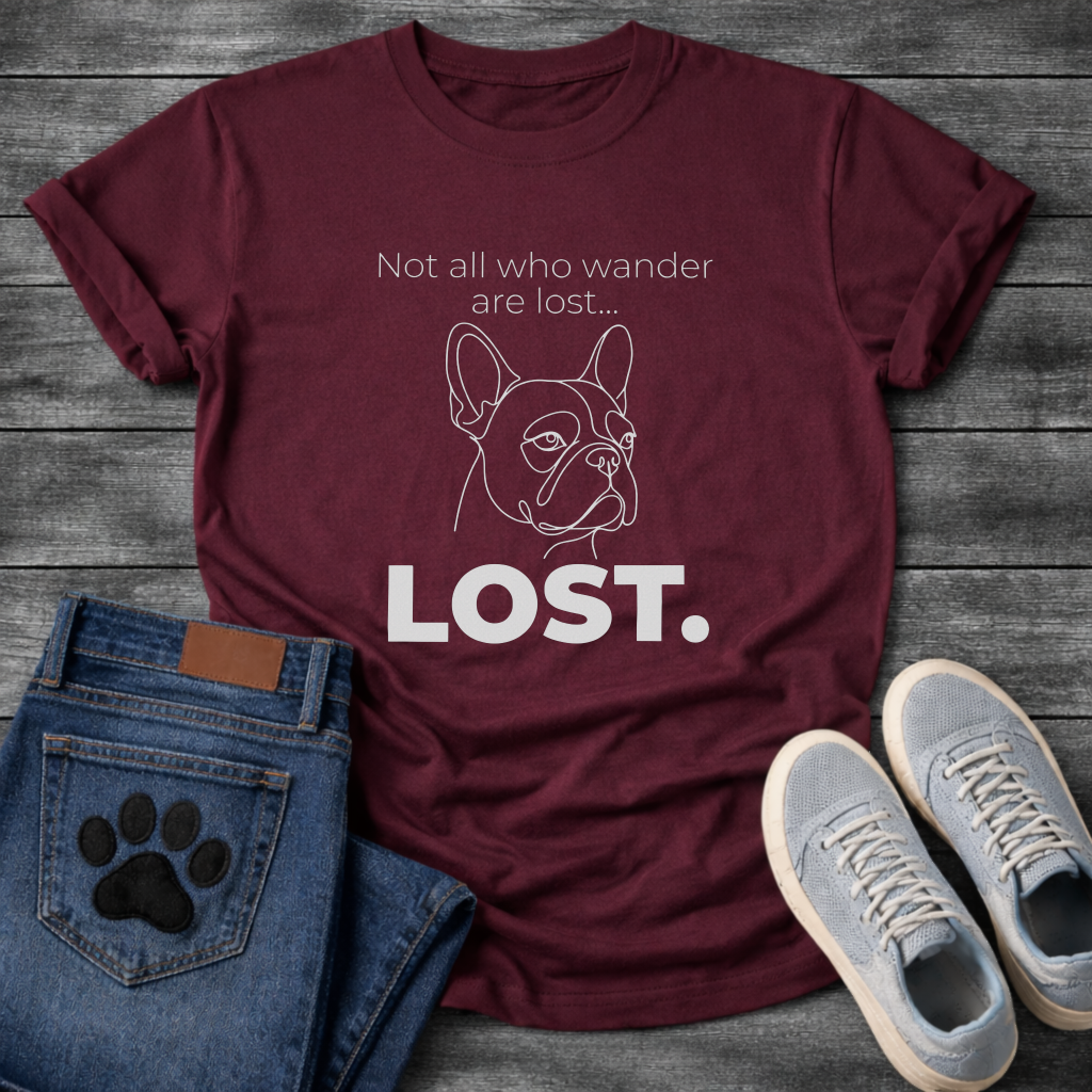 French Bulldog line art graphic tee with Not All Who Wander Are Lost - Lost typography design
