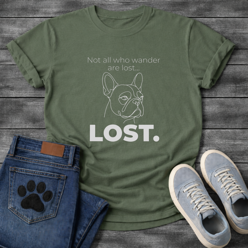 French Bulldog line art graphic tee with Not All Who Wander Are Lost - Lost typography design
