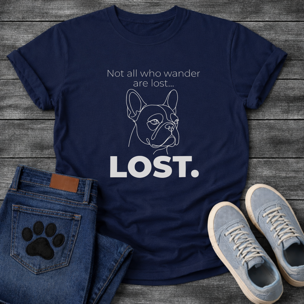 French Bulldog line art graphic tee with Not All Who Wander Are Lost - Lost typography design

