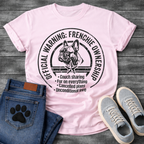 Official Warning Frenchie Ownership stamp badge graphic tee with French Bulldog portrait and couch sharing fur on everything cancelled plans unconditional love