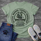 Official Warning Frenchie Ownership stamp badge graphic tee with French Bulldog portrait and couch sharing fur on everything cancelled plans unconditional love