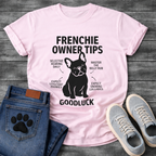 Frenchie Owner Tips silhouette infographic graphic tee with French Bulldog and funny tips including selective hearing zoomies and snoring lullabies
